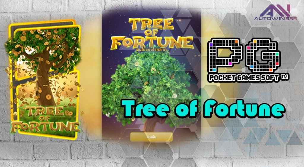 Tree of Fortune pgslot