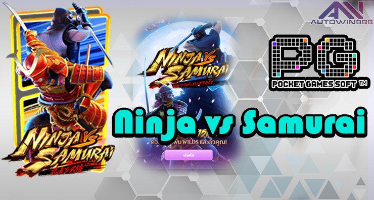Ninja vs Samurai pgslot