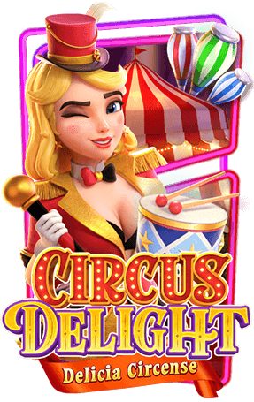 Circus Delight - PGSLOT